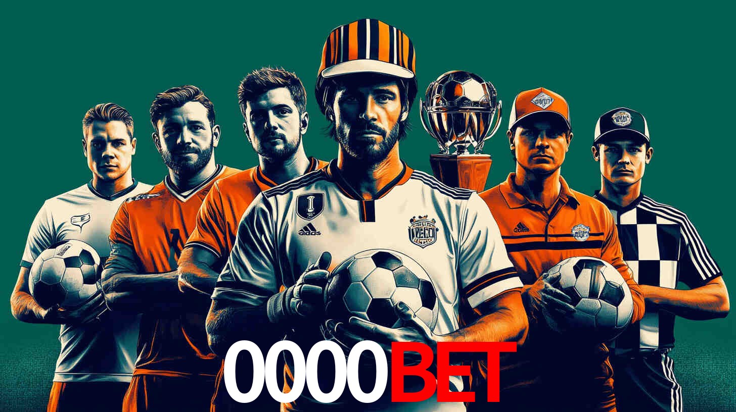 Apostas Esportivas na 0000bet: Um Guia Completo